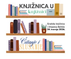 Knjižnica u knjižnici : čitanje i slušanje