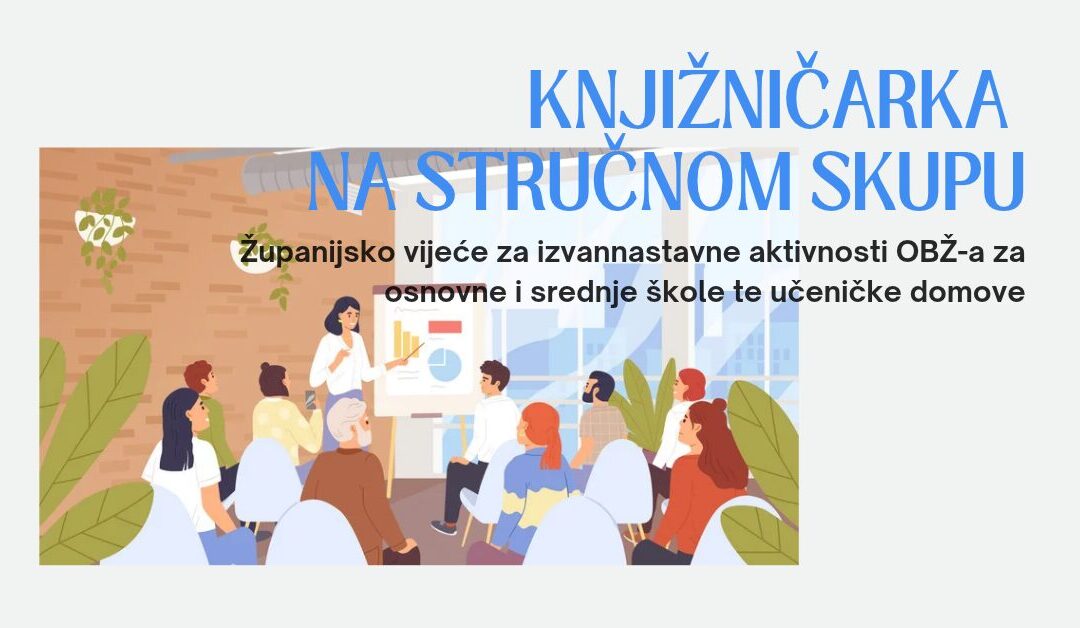 #SVOJA u digitalnom svijetu predstavljena na stručnom skupu o izvannastavnim aktivnostima